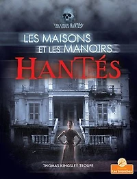 Les Maisons Et Manoirs Hantés (Haunted Houses and Mansions)