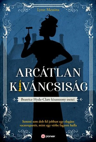 Arcátlan kíváncsiság: Semmi sem dob fel jobban egy elegáns vacsorapartit, mint egy vérbe fagyott hulla