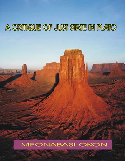 A CRITQUE OF JUST STATE IN PLATO