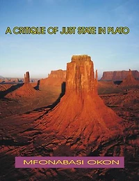 A CRITQUE OF JUST STATE IN PLATO