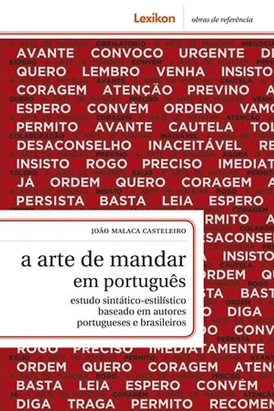 A arte de mandar em português: estudo sintático-estilístico baseado em autores portugueses e brasileiros