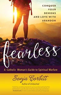 Fearless: Conquer Your Demons and Love with Abandon