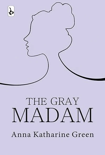 The Gray Madam