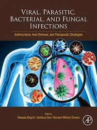 Viral, Parasitic, Bacterial, and Fungal Infections: Antimicrobial, Host Defense, Therapeutic Strategies