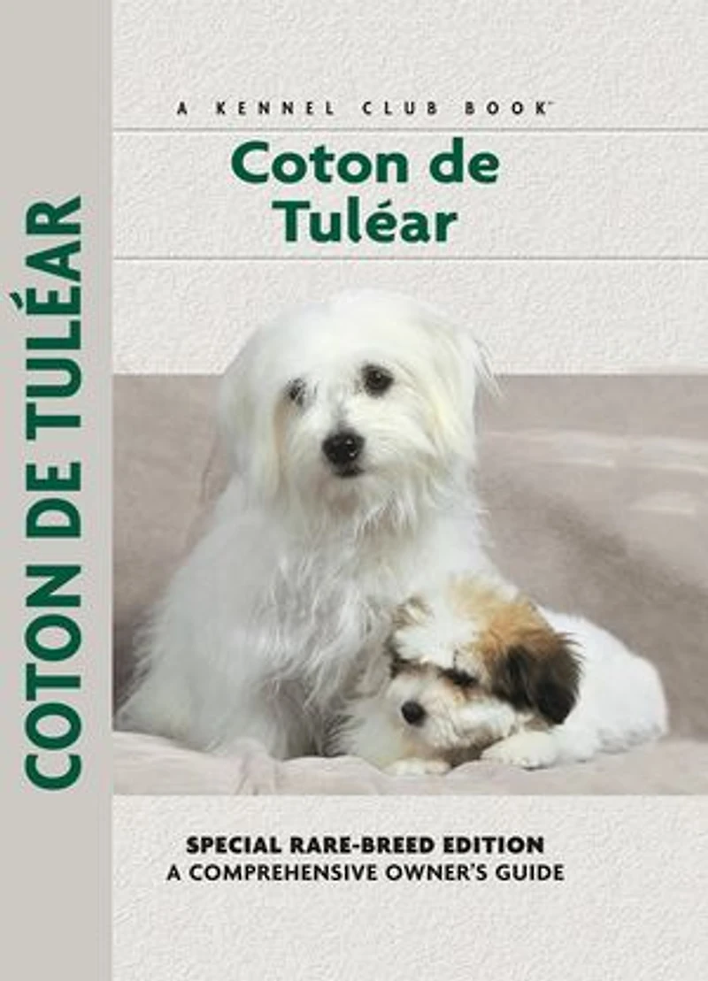 Coton De Tulear: Comprehensive Owner's Guide