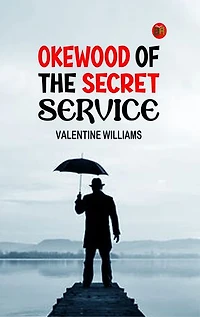 Okewood of the Secret Service