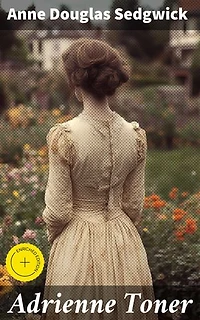 Adrienne Toner: Enriched edition. A Novel
