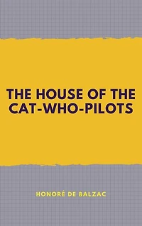 The House of the Cat-who-pilots