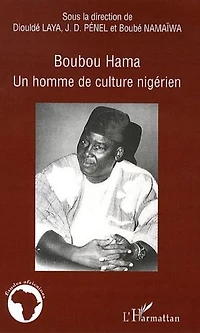 Boubou Hama: Un homme de culture nigérien