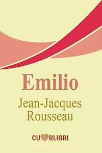 Emilio: o dell’educazione