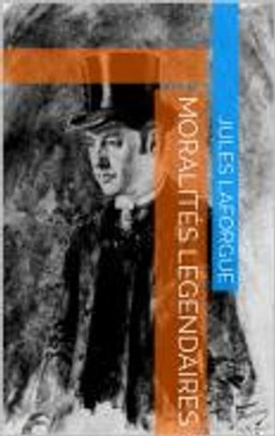 Moralités Légendaires