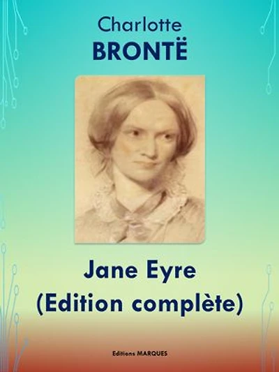 Jane Eyre: Edition complète