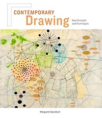 Contemporary Drawing: Key Concepts and Techniques