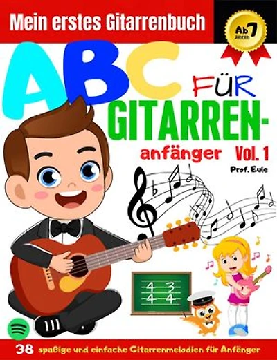 ABC Für Gitarren-Anfänger Vol.1