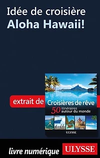 Croisières de rêve 50 itinéraires autour du monde