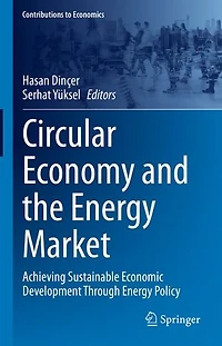 Circular Economy and the Energy Market: Achieving Sustainable Economic Development Through Policy