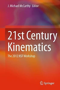 21st Century Kinematics: The 2012 NSF Workshop
