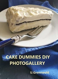 DIY cake dummies, made with love and garbage: photo gallery