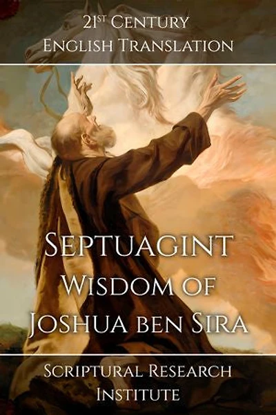 Septuagint - Wisdom of Joshua ben Sira