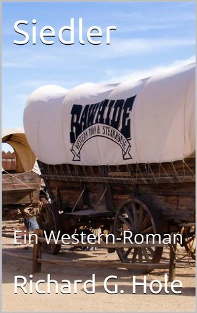Siedler: Ein Western-Roman