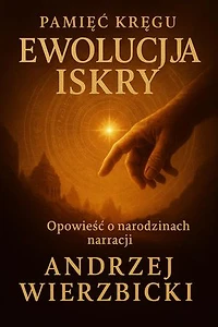 Ewolucja Iskry: Pamięć Kręgu, #1