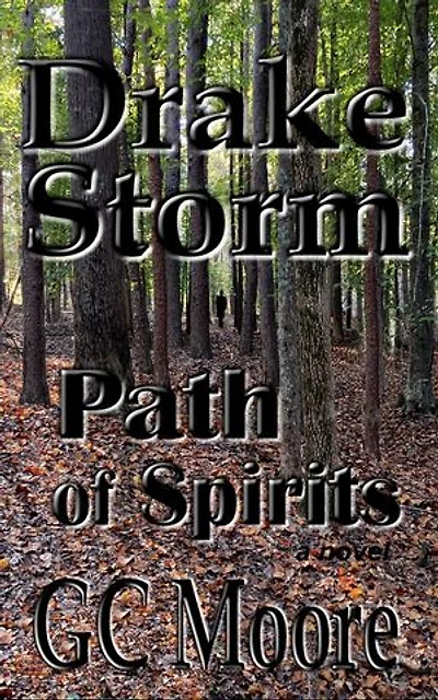 Drake Storm Path of Spirits: Drake Storm, #1