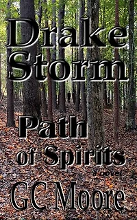 Drake Storm Path of Spirits: Drake Storm, #1