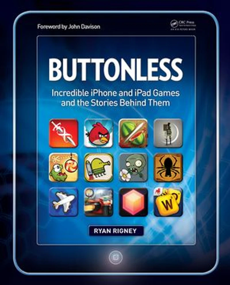 Buttonless: Incredible iPhone and iPad Games and the Stories Behind Them