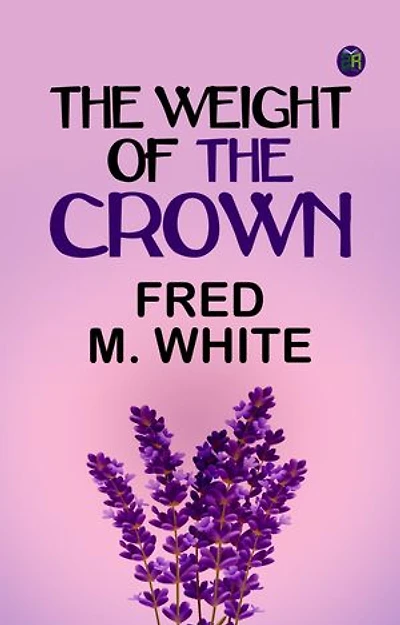 The Weight of the Crown