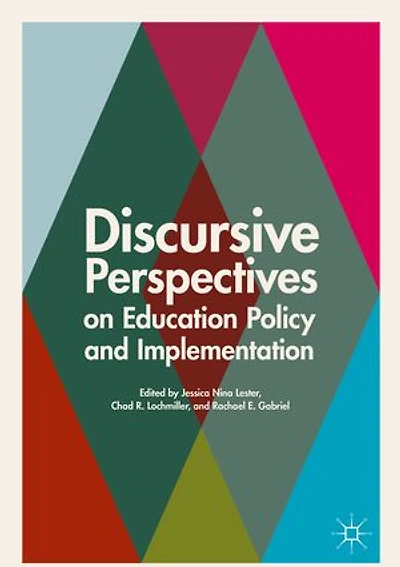 Discursive Perspectives On Education Policy And Implementation
