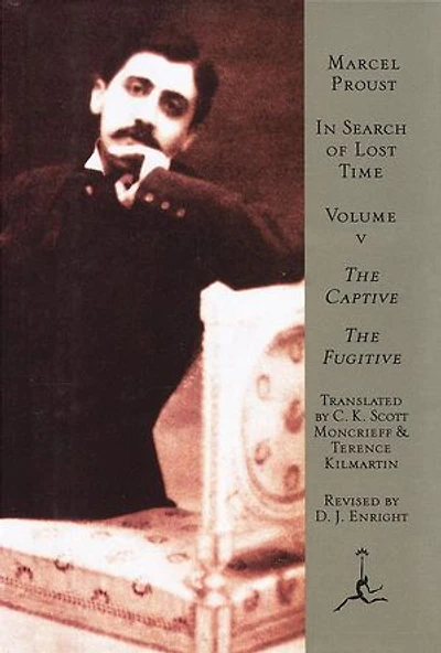Search of Lost Time Volume V The Captive & Fugitive