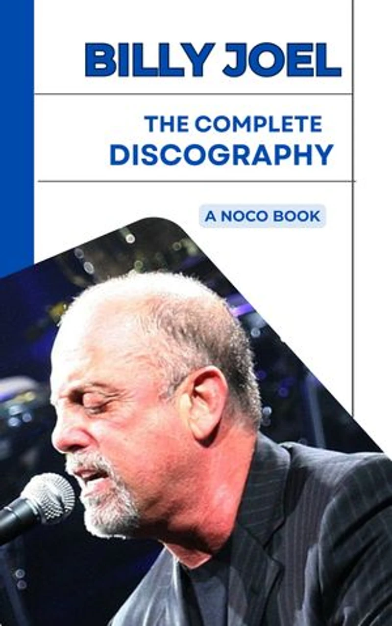 Billy Joel: The Complete Discography