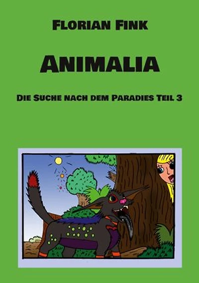 Animalia: Die Suche nach dem Paradies Teil 3