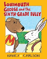 Loudmouth George and the Sixth-Grade Bully, 2nd Edition