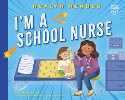 I'm a School Nurse