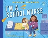 I'm a School Nurse