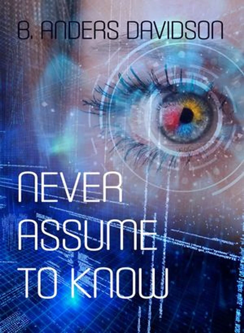 Never Assume To Know