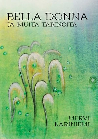 Bella Donna ja muita tarinoita