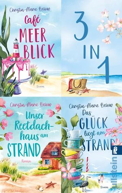 Café Meerblick & Unser Reetdachhaus am Strand & Das Glück liegt am Strand: Drei herzerwärmende Strandromane in einem Band | Liebe finden und Kraft tanken auf der schönsten Nordseeinsel