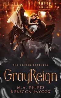 GrayReign: A Young Adult Paranormal Angel Romance