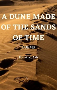 A DUNE MADE OF THE SANDS OF TIME