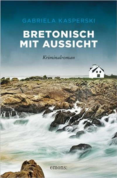 Bretonisch mit Aussicht: Kriminalroman