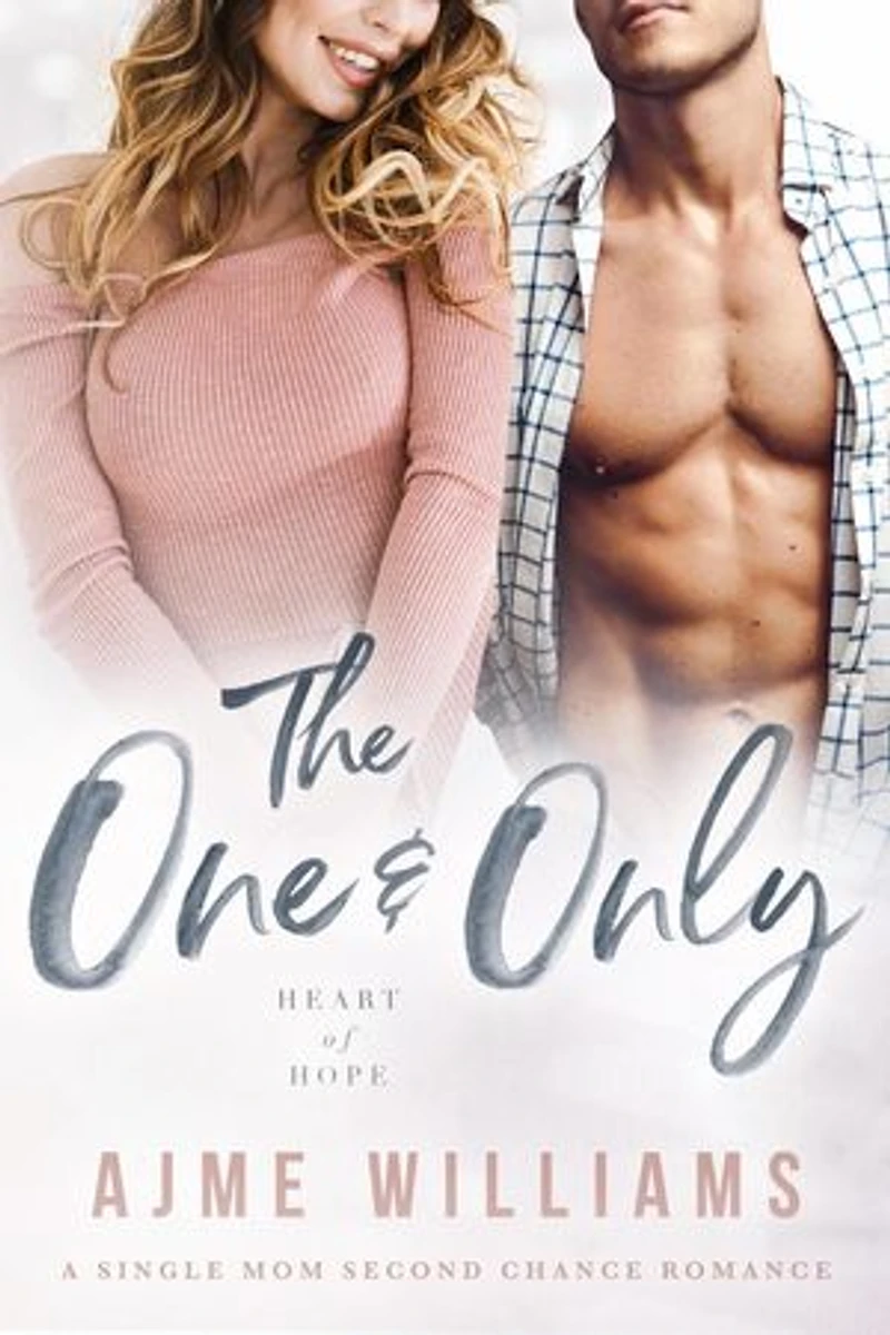The One And Only: Heart of Hope, #7