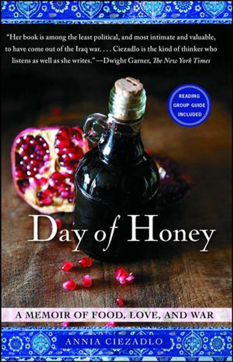 Day of Honey: A Memoir Food, Love, and War