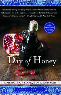 Day of Honey: A Memoir Food, Love, and War