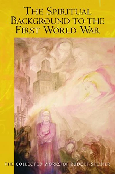 the Spiritual Background to First World War: (Cw 174b)