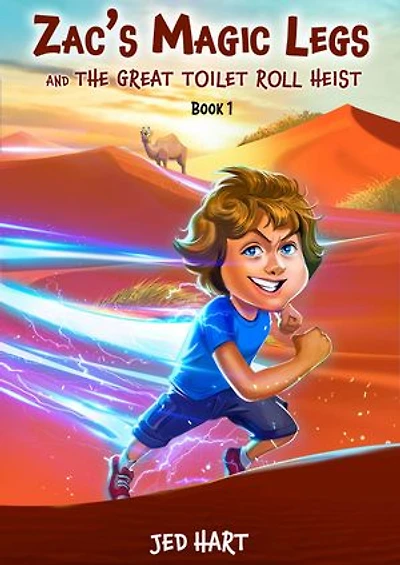 Zac’s Magic Legs and The Great Toilet Roll Heist Book 1