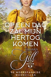Op een dag zal mijn hertog komen