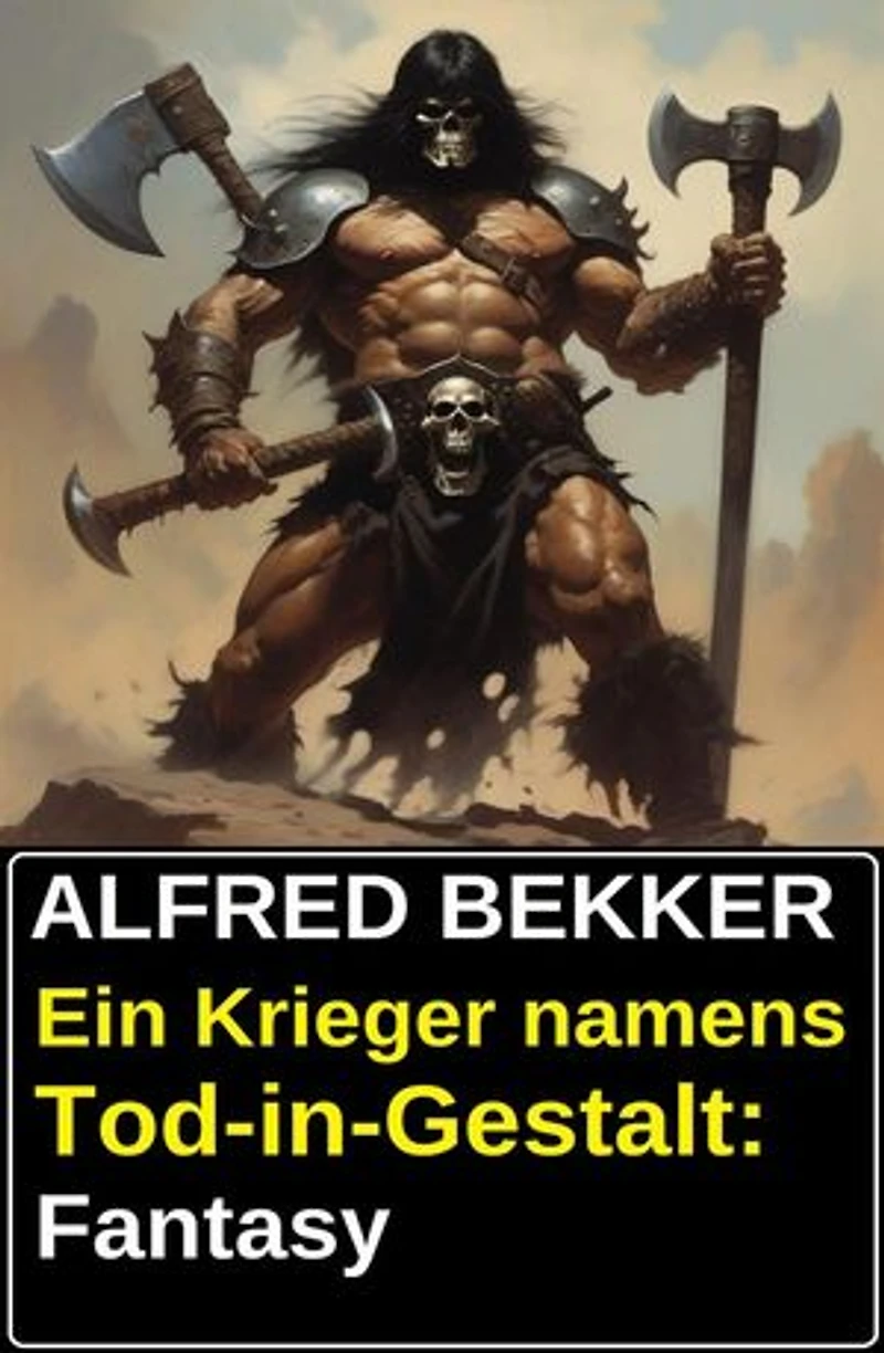Ein Krieger namens Tod-in-Gestalt: Fantasy
