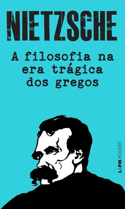 A filosofia na era trágica dos gregos
